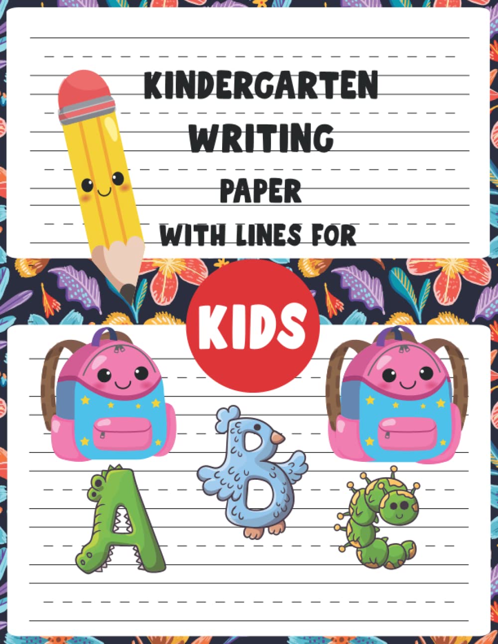capítulo por capítulo baixar Kindergarten Writing Paper With lines for kids: Trace letters alphabet handwriting practice workbook for kids and adults