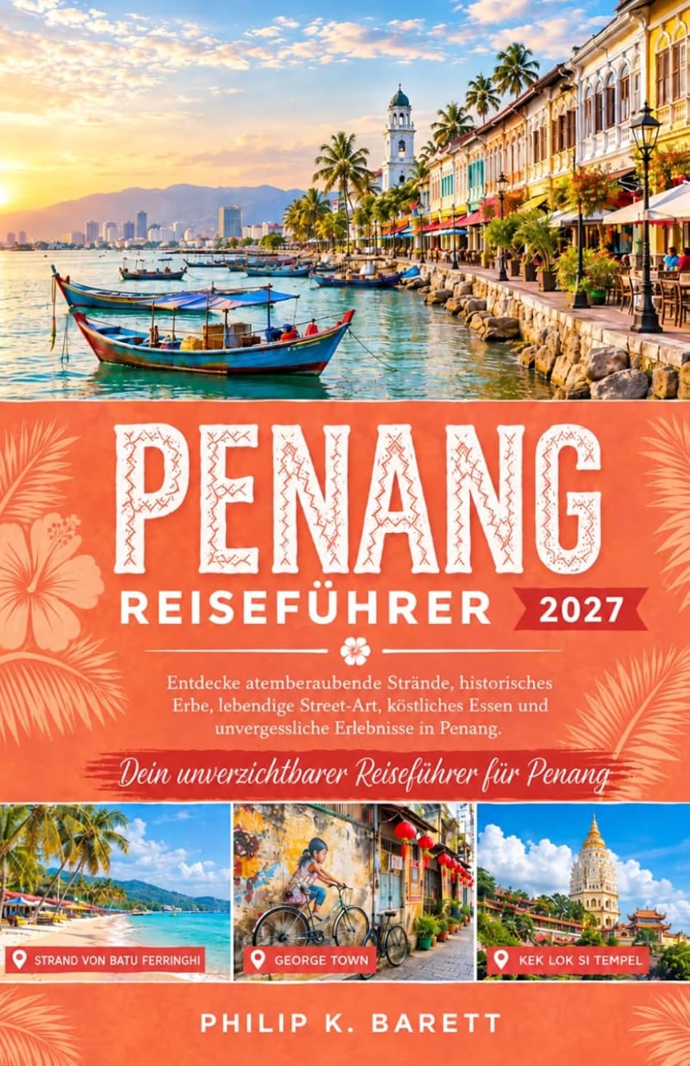 PENANG REISEFÜHRER 2027 (German Edition)