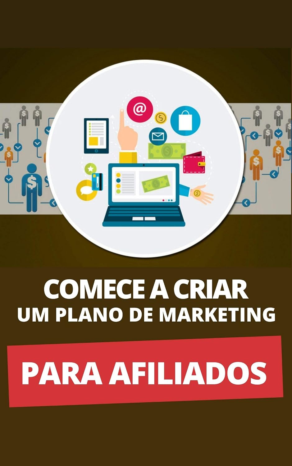 ler totalmente Comece A Criar Um Plano De Marketing Para Afiliados