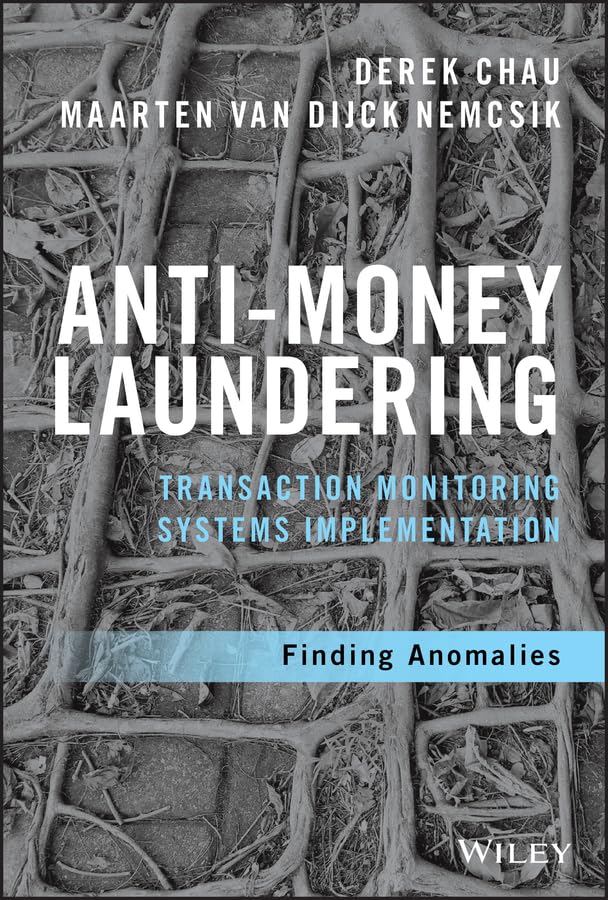 ler totalmente Anti-Money Laundering Transaction Monitoring Systems Implementation: Finding Anomalies (Wiley and SAS Business Series) (English Edition)