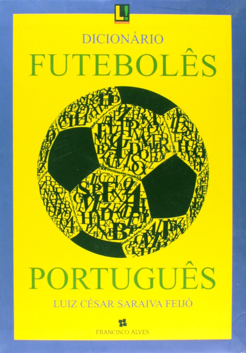 ler totalmente DICIONARIO FUTEBOLES / PORTUGUES