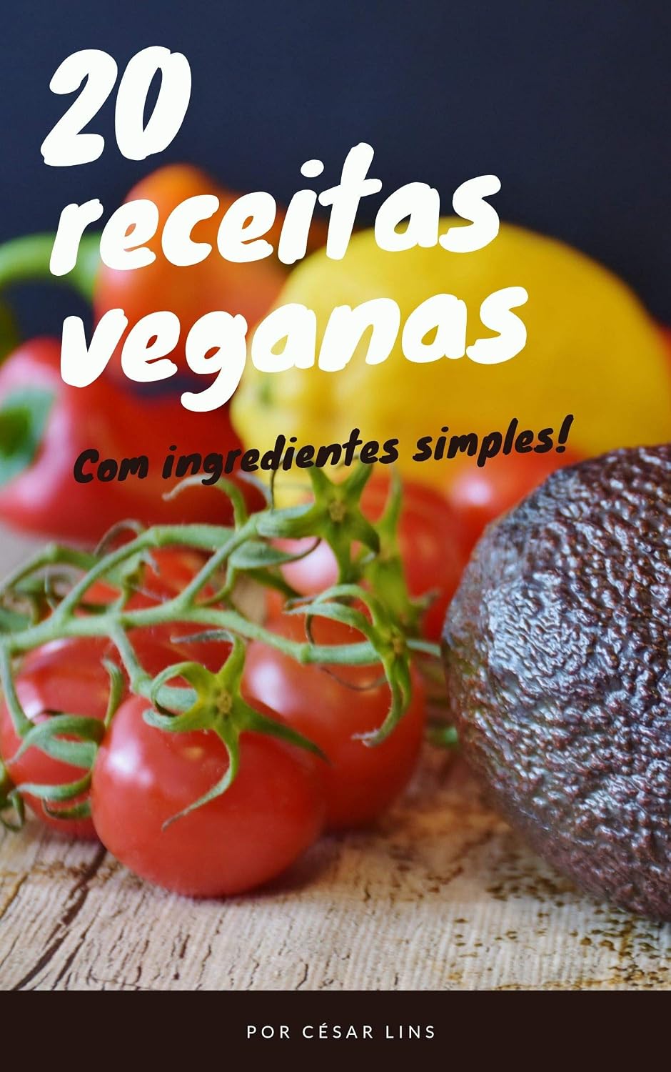 ler totalmente 20 receitas veganas (Saúde garantida)