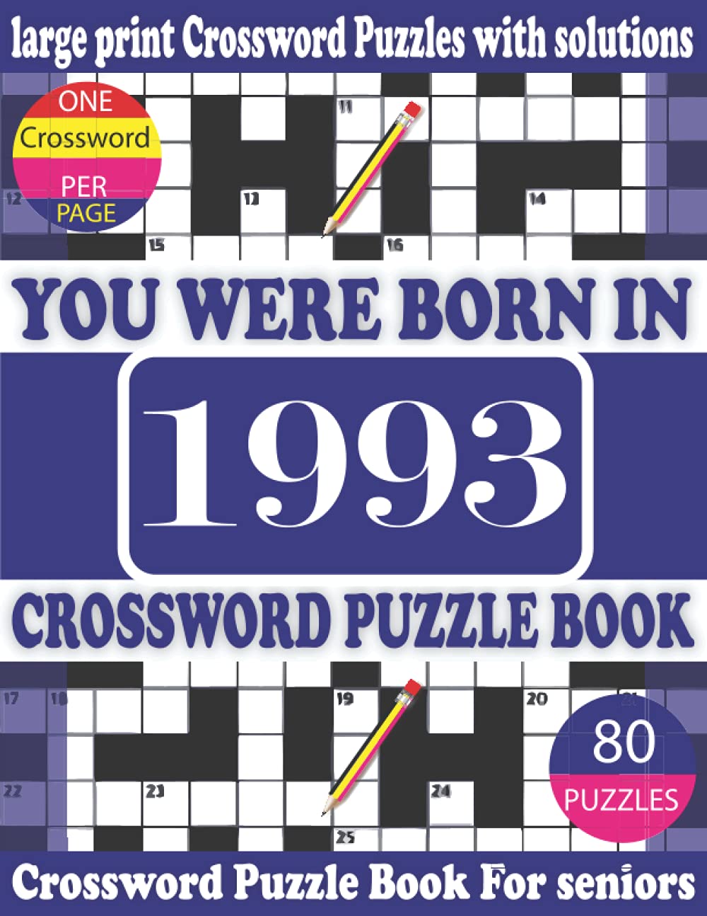 ler totalmente You Were Born in 1993: Crossword Puzzle Book: Crossword Games for Puzzle Fans & Exciting Crossword Puzzle Book for Adults With Solution