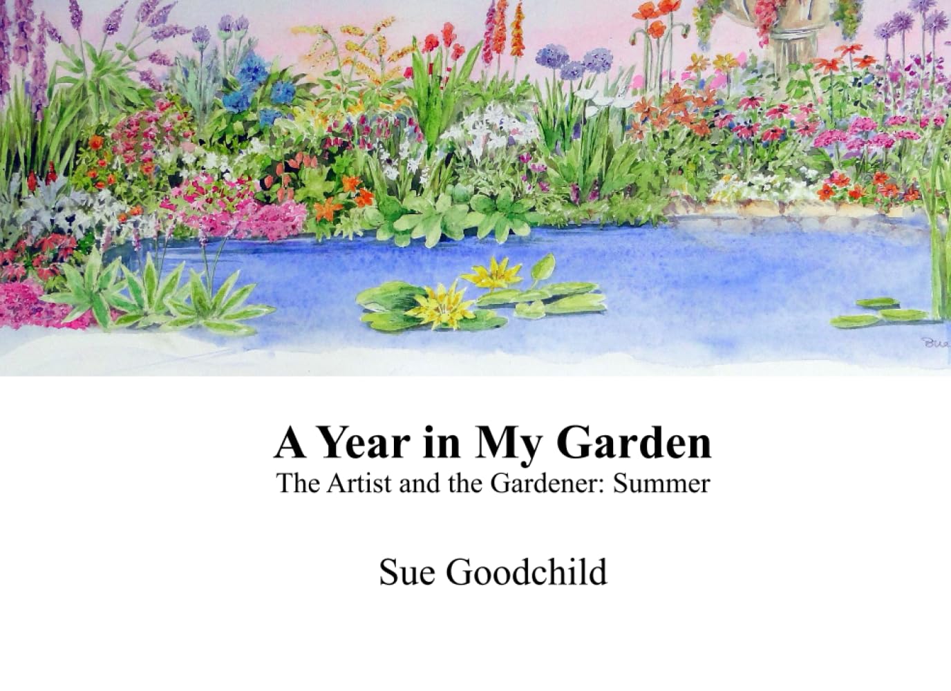 ler totalmente A Year in My Garden: The Artist and the Gardener: Summer