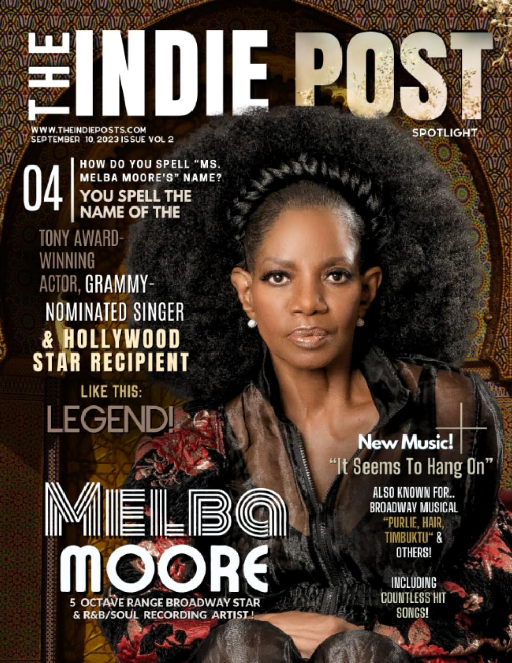 ler totalmente THE INDIE POST | MELBA MOORE | SEPTEMBER, 10, 2023 ISSUE VOL. 2