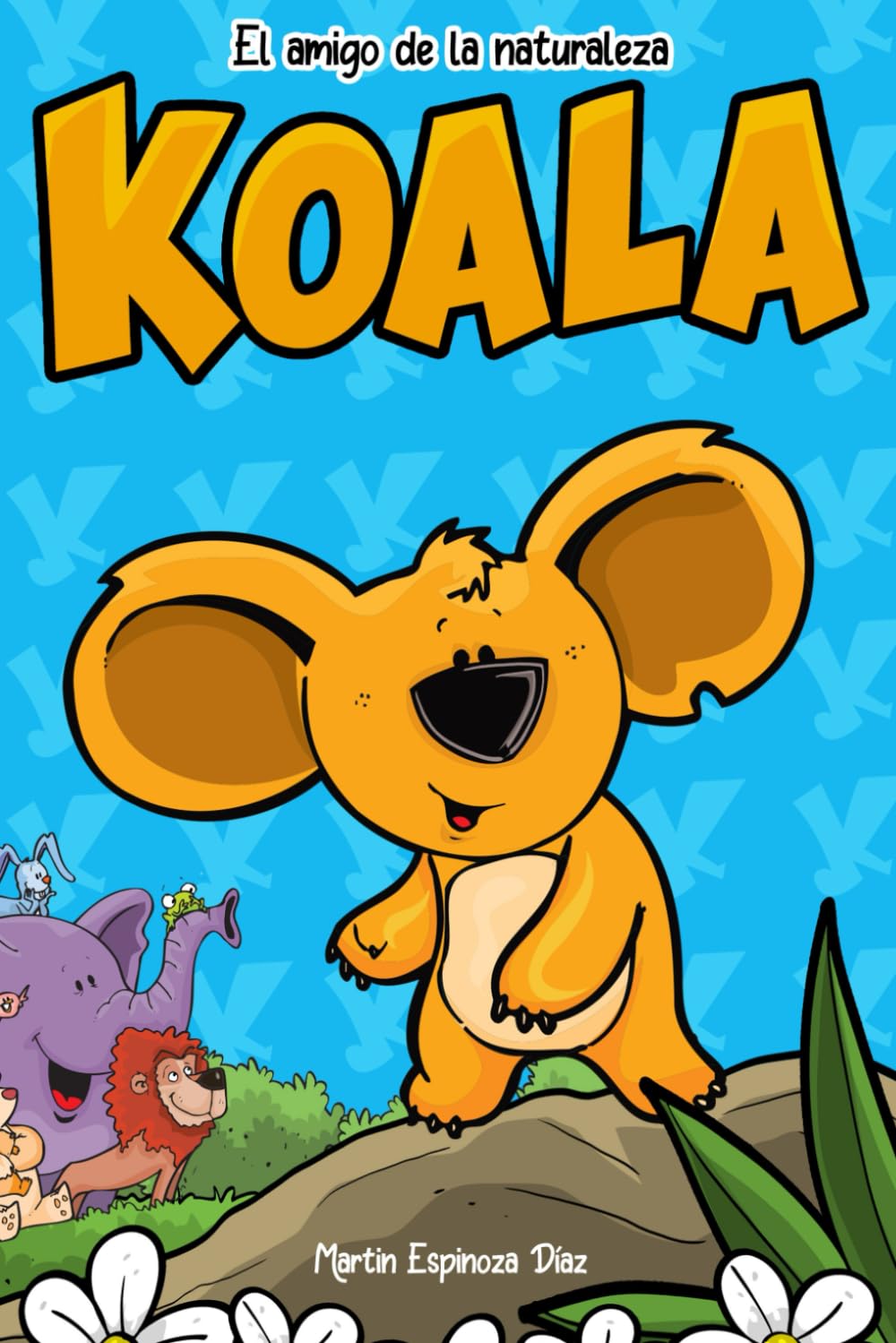 KOALA: El amigo de la naturaleza (Spanish Edition) baixar livro de graça