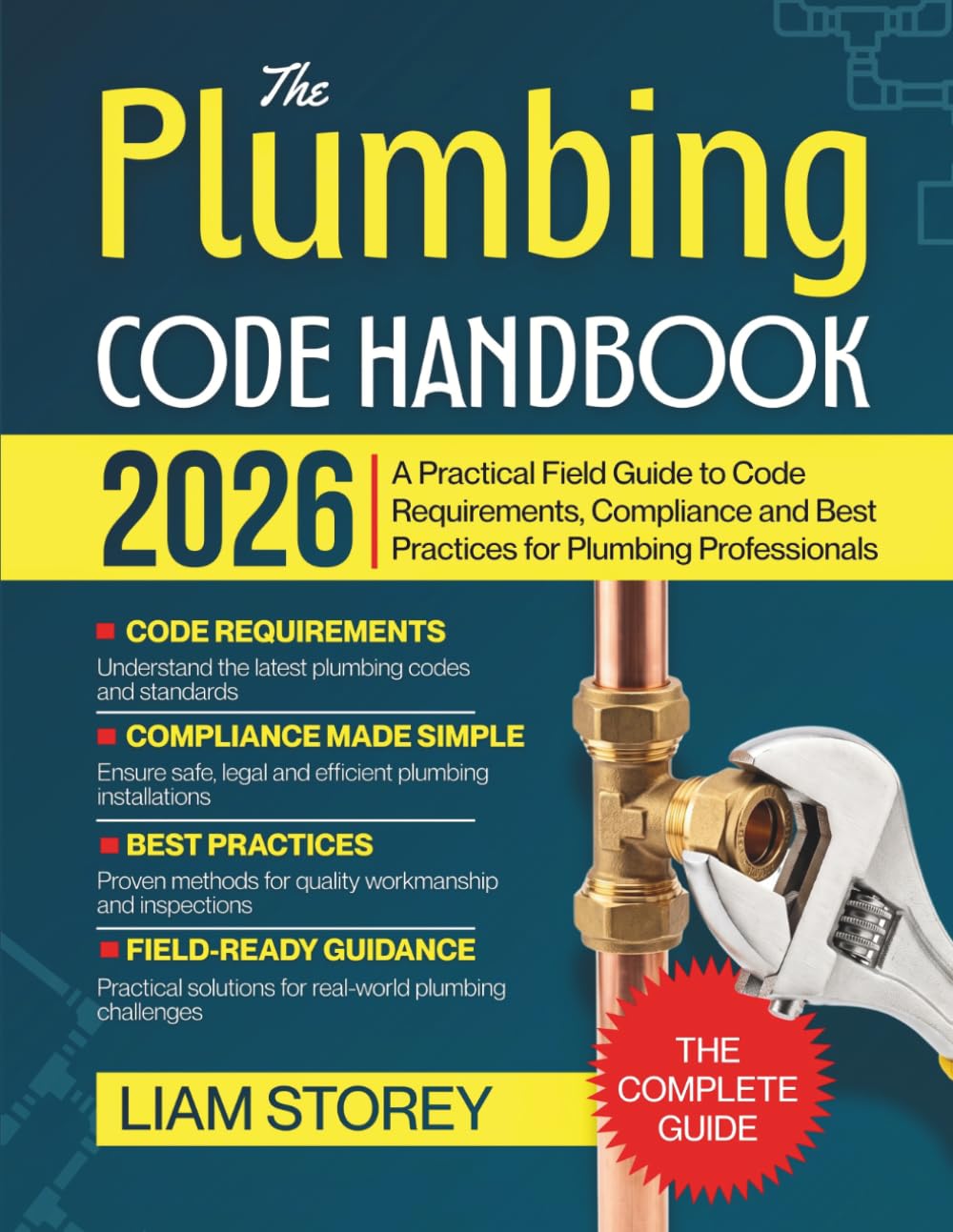 ler totalmente THE PLUMBING CODE HANDBOOK 2026: A Practical Field Guide to Code Requirements, Compliance, and Best Practices for Plumbing Professionals