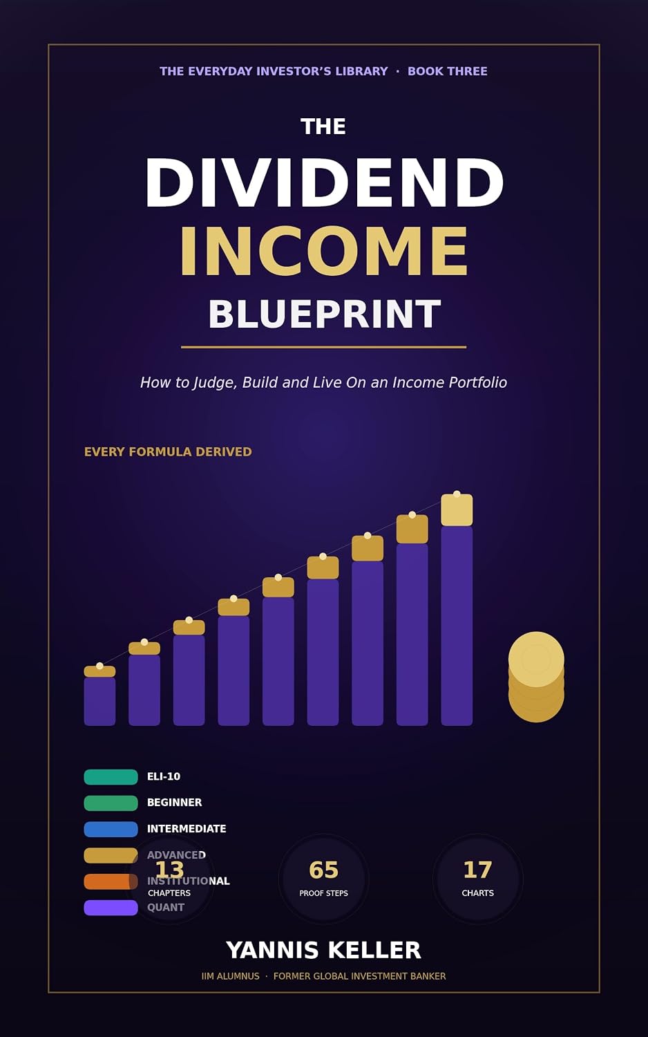 ler totalmente The Dividend Income Blueprint: How to Judge, Build and Live On an Income Portfolio — Dividend Investing for Beginners, With Every Formula Derived (The... Investor's Library Book 3) (English Edition)
