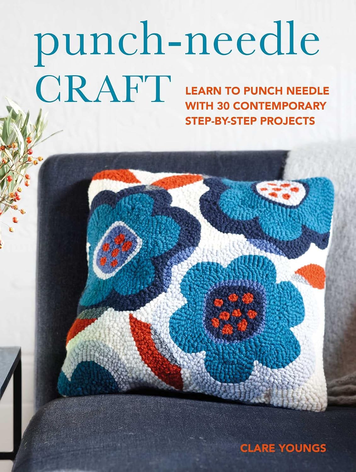 Punch-Needle Craft: Learn to Punch Needle with 30 Contemporary Step-By-Step Projects baixar livro de graça