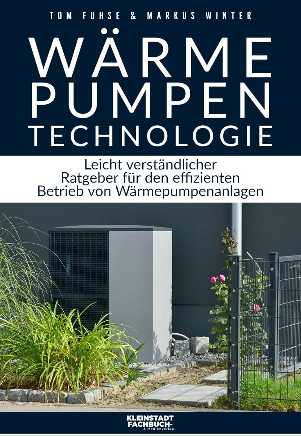 capítulo por capítulo baixar Wärmepumpen Technologie: Leicht verständlicher Ratgeber für den effizienten Betrieb von Wärmepumpenanlagen (German Edition)