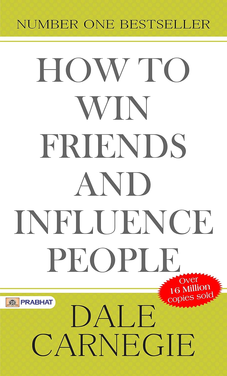 How to Win Friends and Influence People: Timeless Wisdom for Personal and Professional Success by Dale Carnegie (English Edition) baixar livro de graça