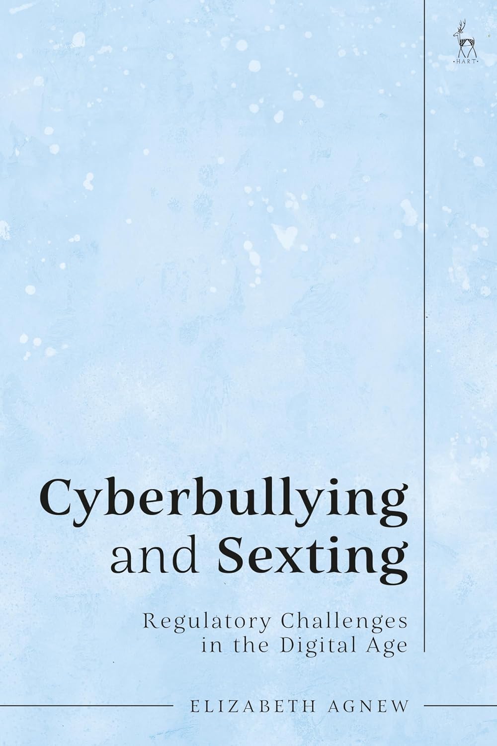 ler totalmente Cyberbullying and Sexting: Regulatory Challenges in the Digital Age (English Edition)