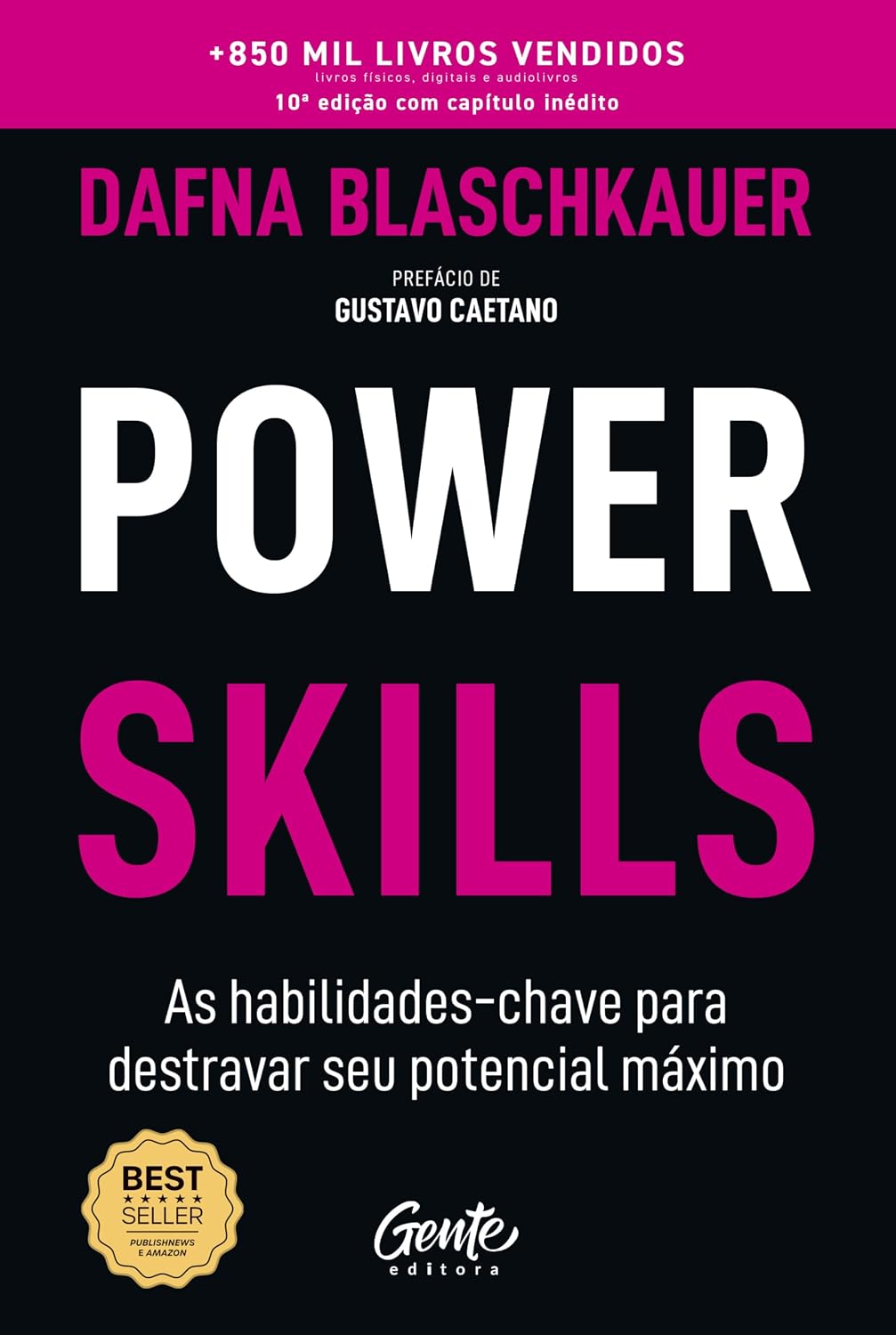 Power Skills: As habilidades-chave para destravar seu potencial máximo