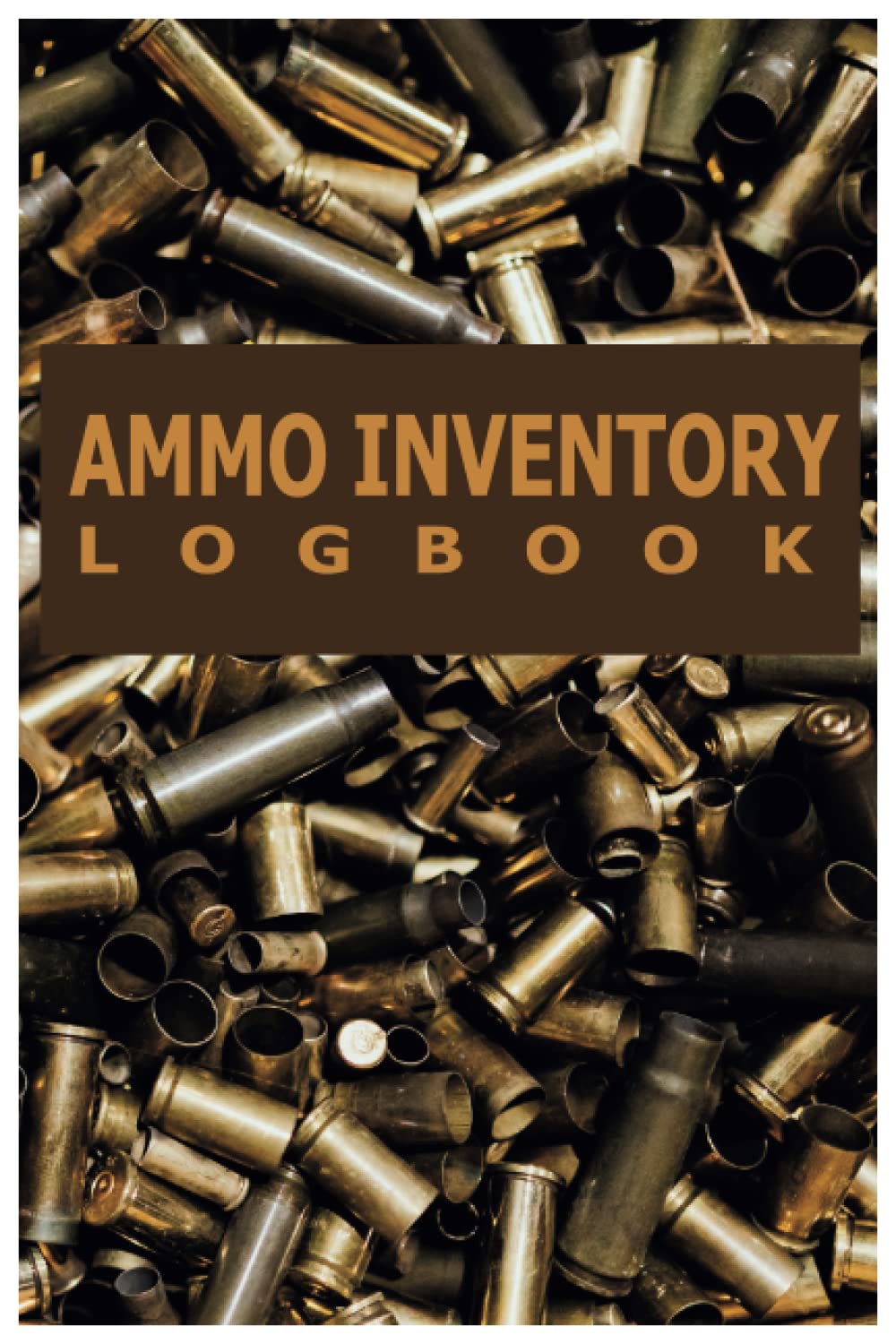 ler totalmente Ammo Inventory Log Book: Notebook To Record Your Gun And Equipment | Acquisition And Disposition Record Book | Ammo Inventory Log Book