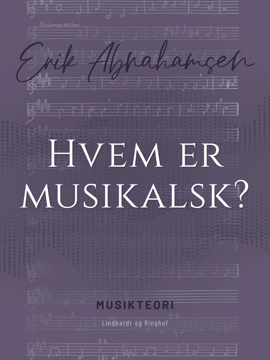 Hvem er musikalsk? (Danish Edition)