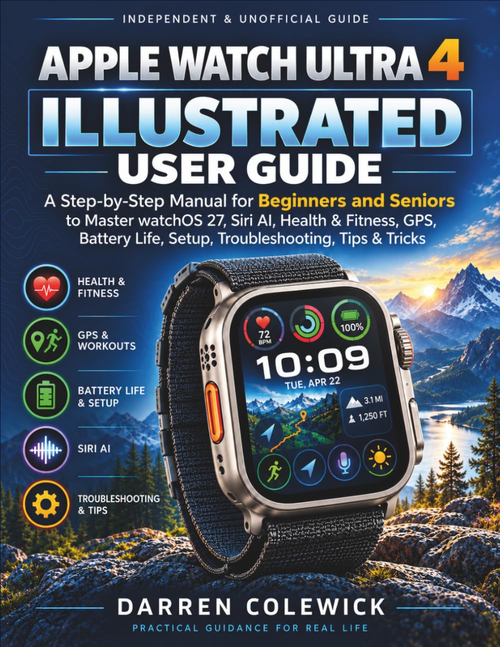 capítulo por capítulo baixar APPLE WATCH ULTRA 4 ILLUSTRATED USER GUIDE: A Step-by-Step Manual for Beginners and Seniors to Master watchOS 27, Siri AI, Health & Fitness, GPS, Battery Life, Setup, Troubleshooting, Tips & Tricks