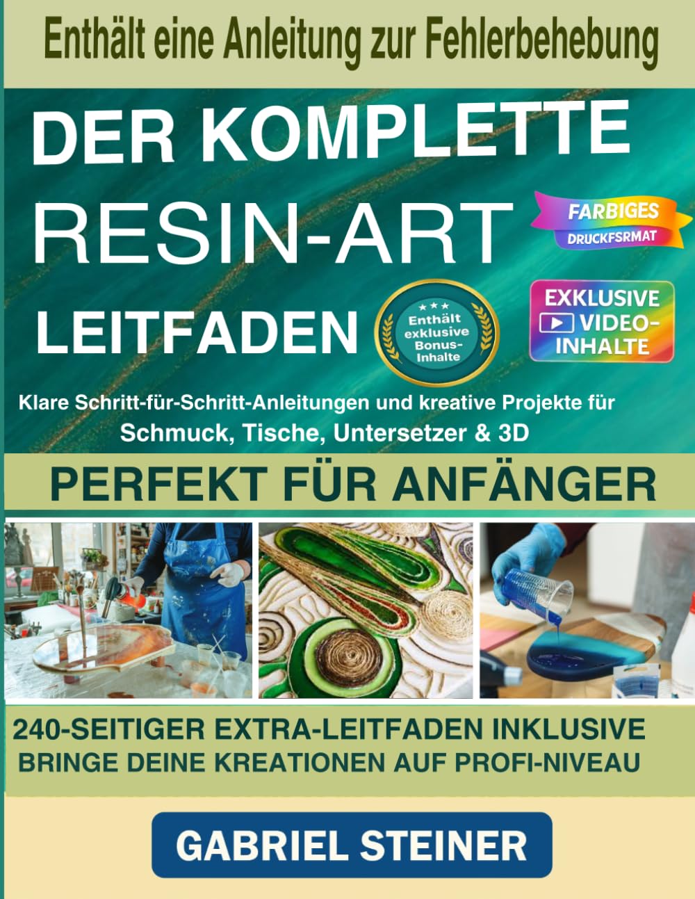 ler totalmente Der komplette Resin Art Guide: Schritt-für-Schritt-Anleitungen und kreative Epoxidharz-Projekte für Schmuck, River Tables, Untersetzer & 3D-Designs –... und Fortgeschrittene (German Edition)