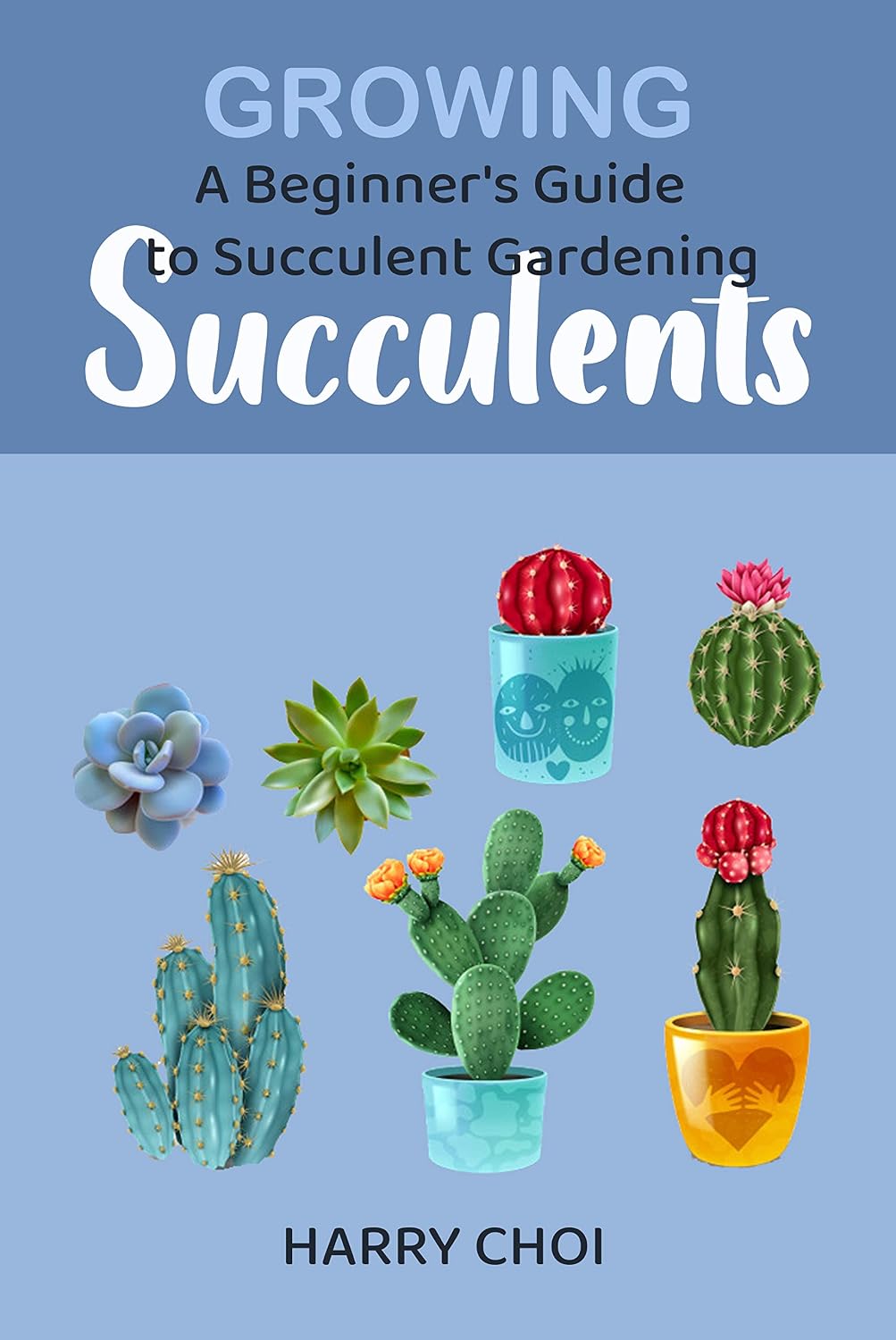 ler totalmente Growing Succulents: A Beginner's Guide to Succulent Gardening (English Edition)