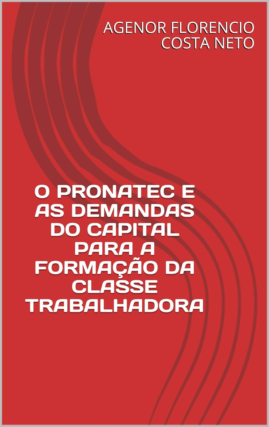 capítulo por capítulo baixar O PRONATEC E AS DEMANDAS DO CAPITAL PARA A FORMAÇÃO DA CLASSE TRABALHADORA