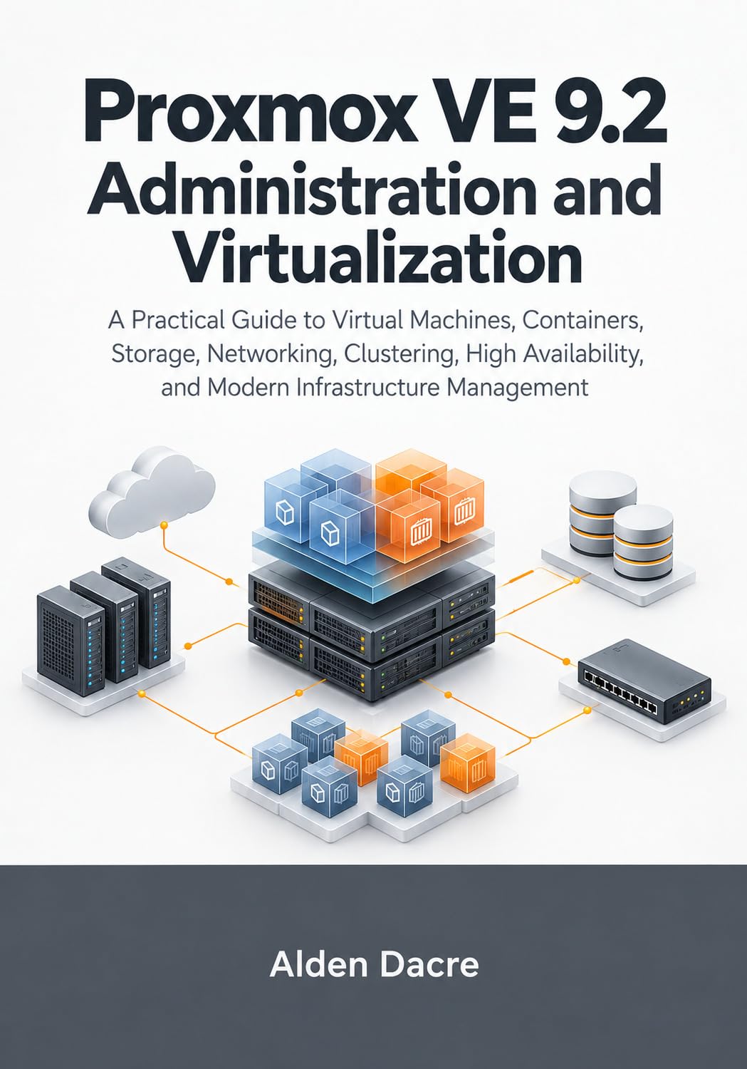 Proxmox VE 9.2 Administration and Virtualization: A Practical Guide to Virtual Machines, Containers, Storage, Networking, Clustering, High Availability,... Infrastructure Management (English Edition) baixar livro de graça