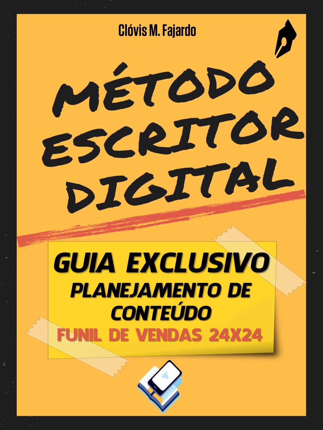 Guia exclusivo planejamento de conteúdo: funil de vendas 24x24 - Método Escritor Digital baixar o livro de graça