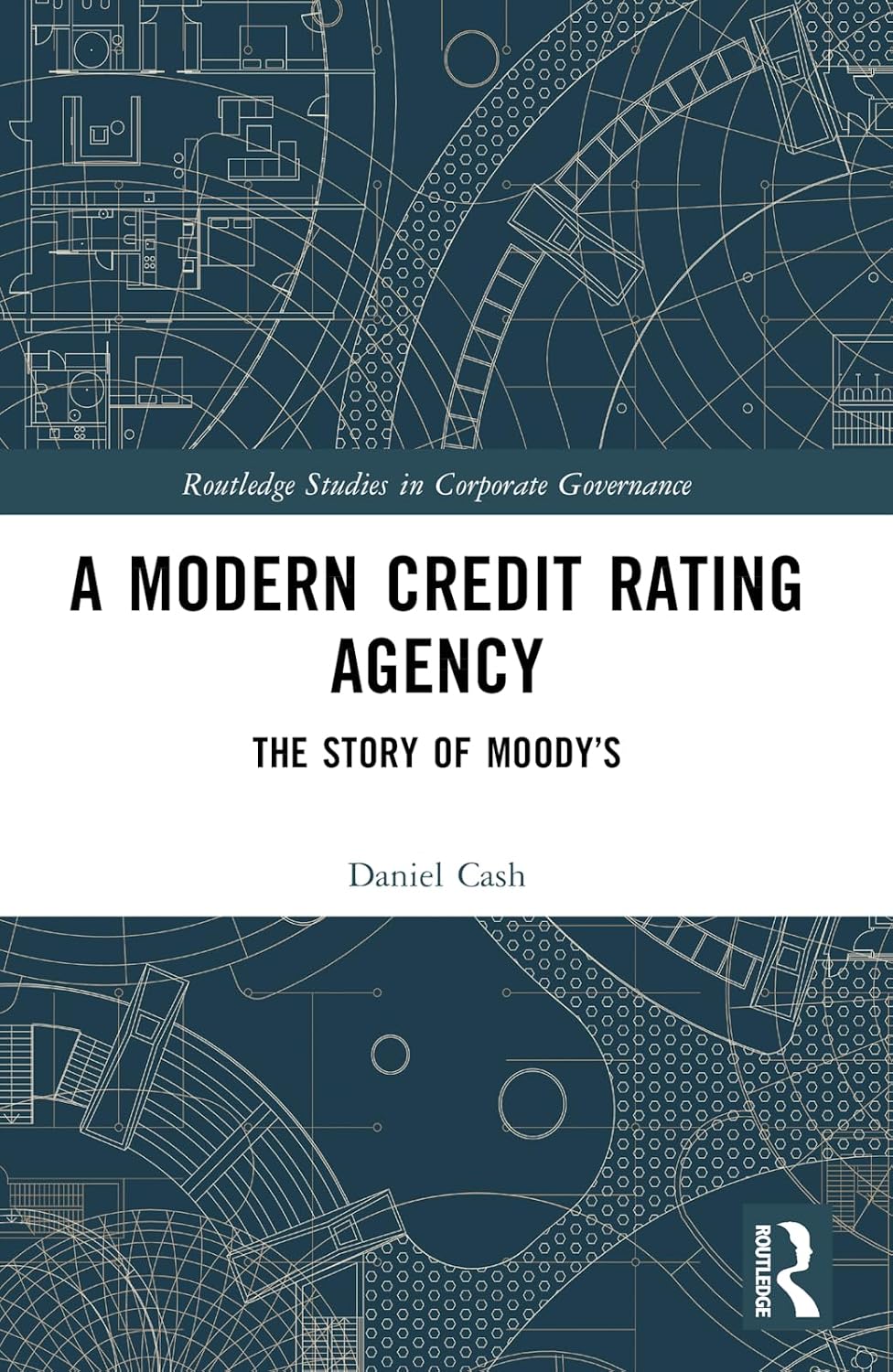 A Modern Credit Rating Agency: The Story of Moody's baixar livro de graça