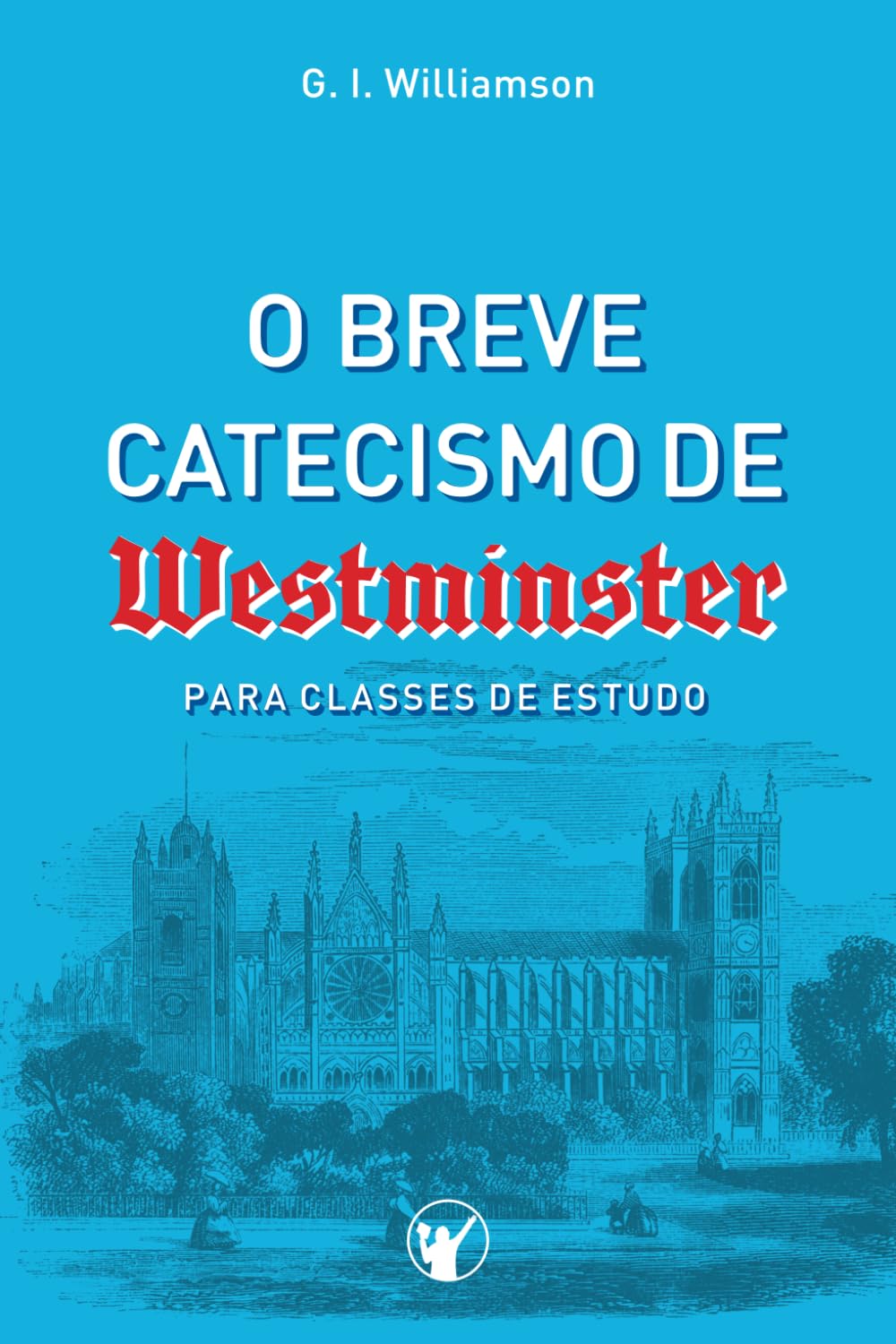 capítulo por capítulo baixar O Breve Catecismo de Westminister: Para Classes de Estudo