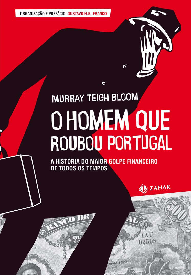 ler totalmente O homem que roubou Portugal: A história do maior golpe financeiro de todos os tempos