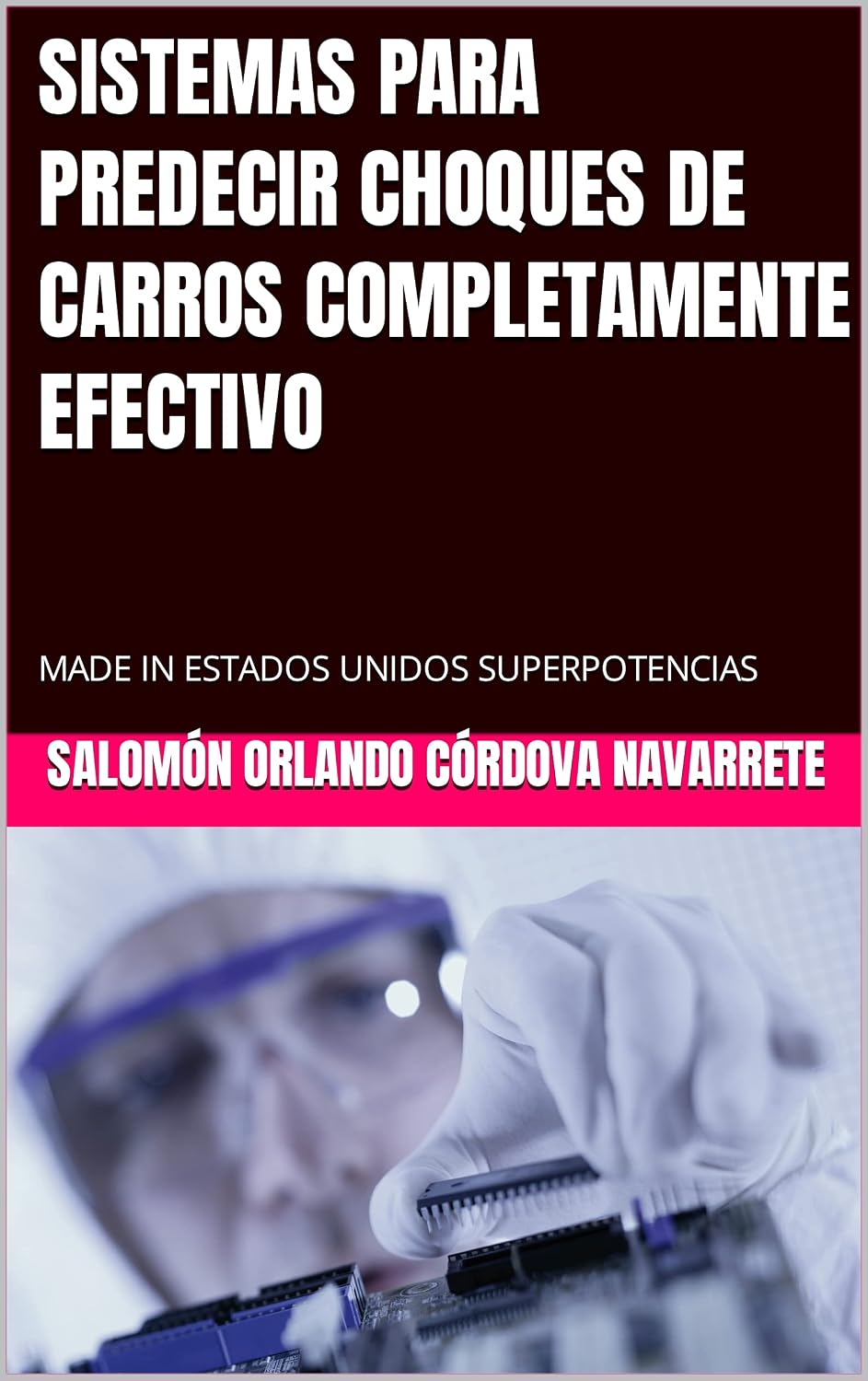 capítulo por capítulo baixar SISTEMAS PARA PREDECIR CHOQUES DE CARROS COMPLETAMENTE EFECTIVO: MADE IN ESTADOS UNIDOS SUPERPOTENCIAS (Spanish Edition)