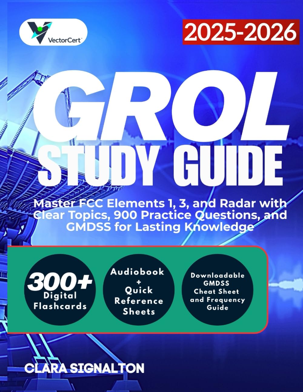 GROL STUDY GUIDE 2025-2026: Master FCC Elements 1, 3, and Radar with Clear Topics, 900 Practice Questions, and GMDSS for Lasting Knowledge baixar livro de graça