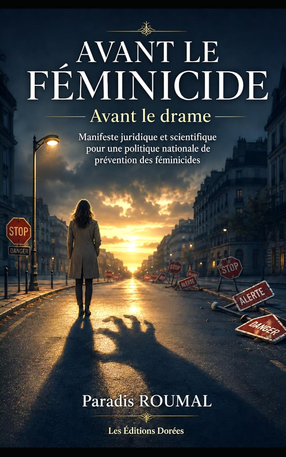 AVANT LE FEMINICIDE: AVANT LE DRAME (French Edition) baixar livro de graça