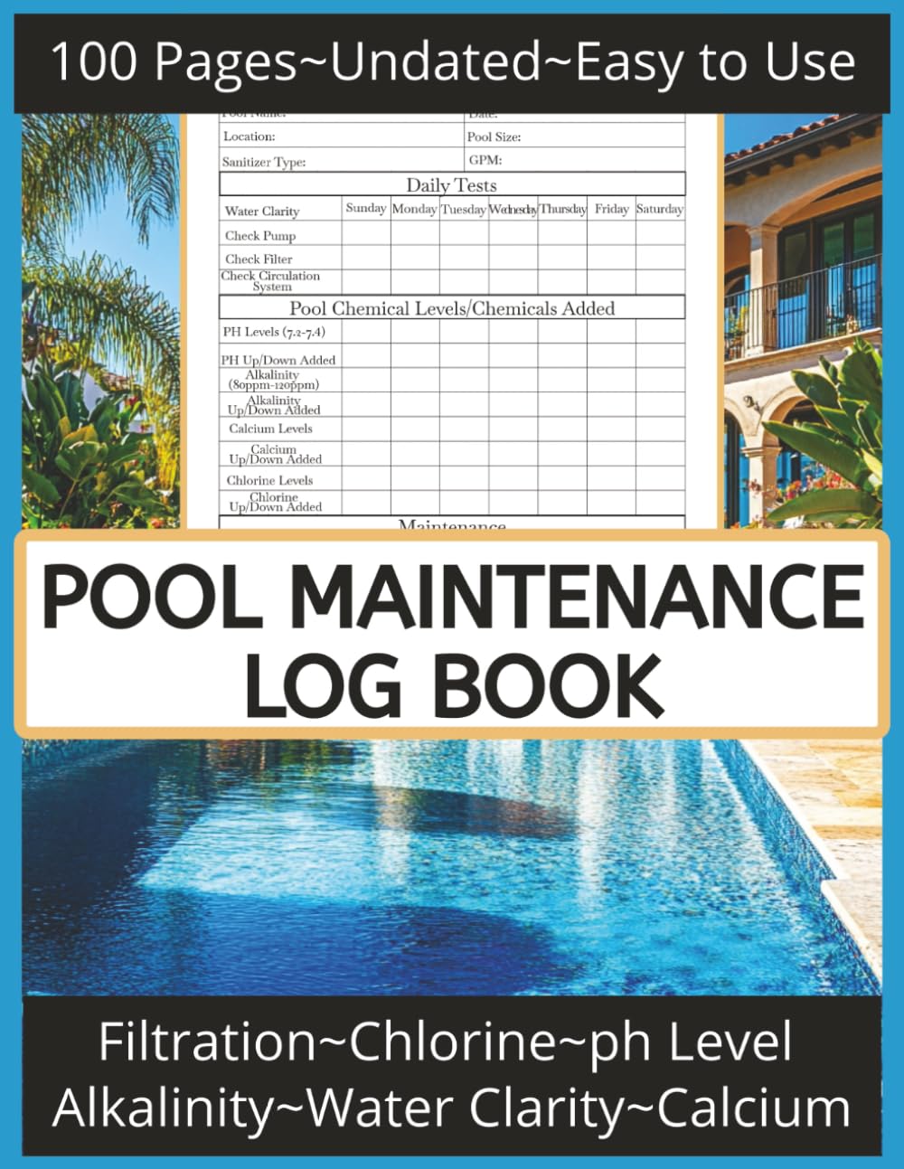 Pool Maintenance Log Book: A Simple to Use Swimming Pool Care Book with a Checklist Guide for Your Pool Service Business, Homeowners and Hotels baixar o livro de graça