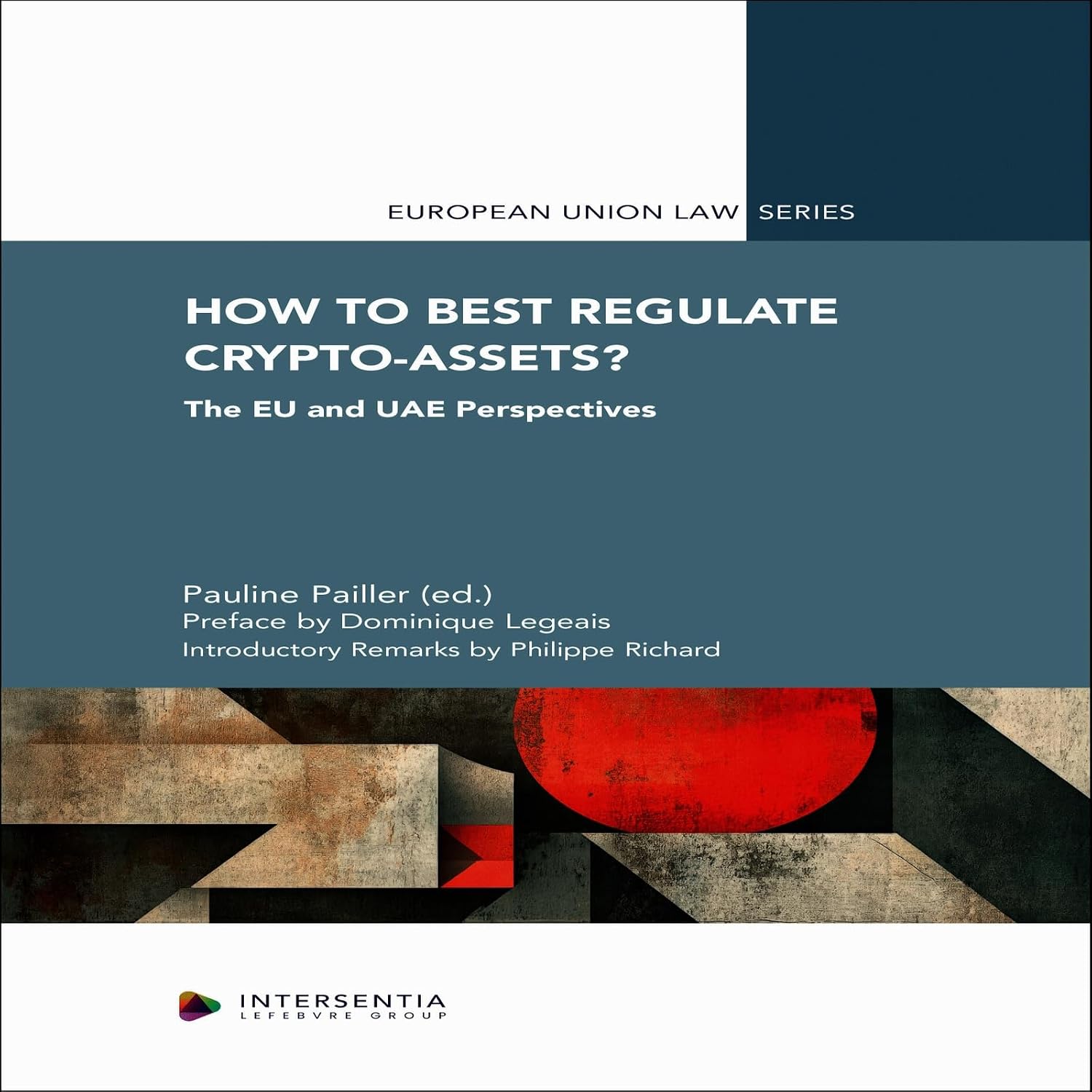 ler totalmente How to Best Regulate Crypto-Assets?: The EU and UAE Perspectives (English Edition)