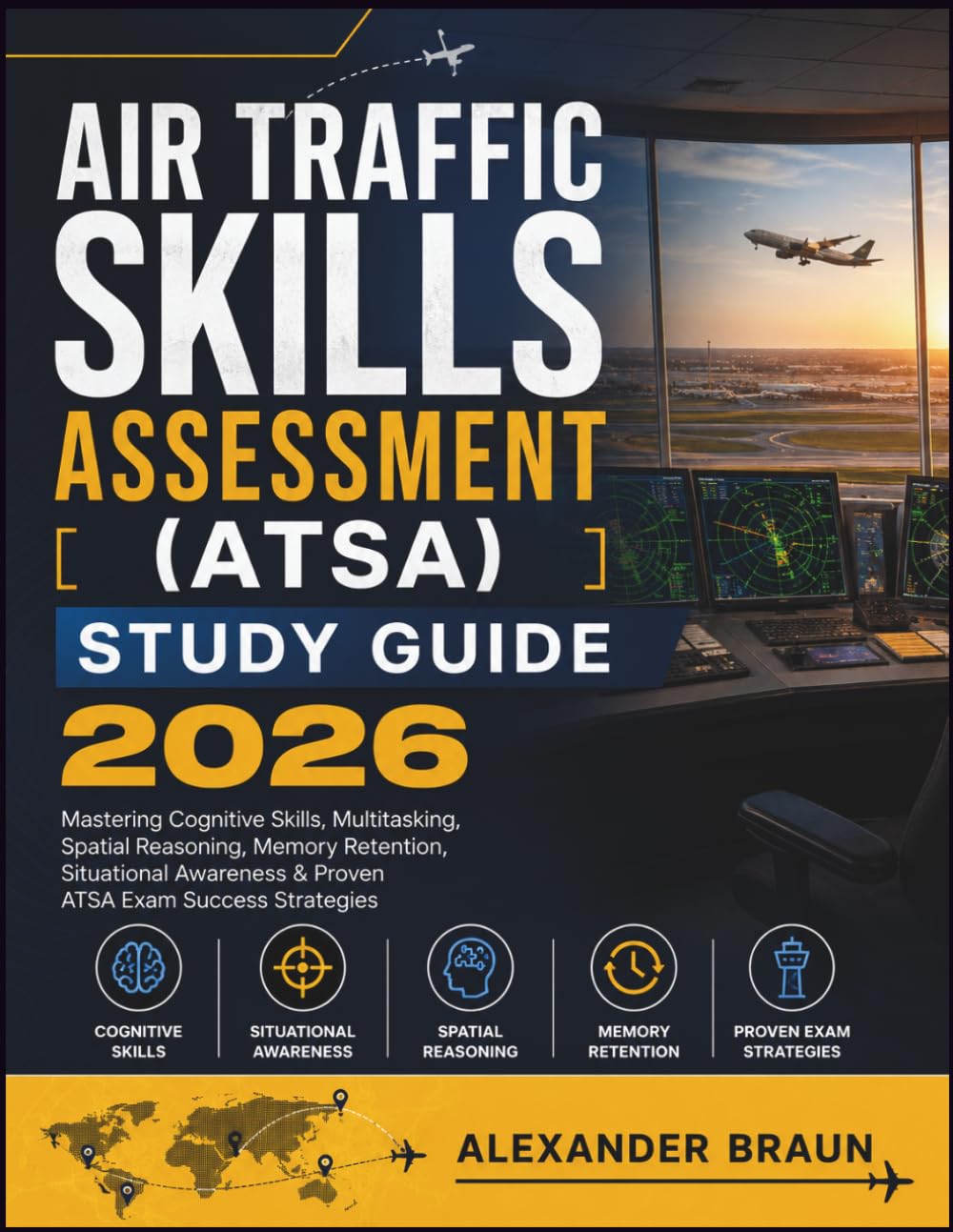 capítulo por capítulo baixar AIR TRAFFIC SKILLS ASSESSMENT (ATSA) STUDY GUIDE 2026: Mastering Cognitive Skills, Multitasking, Spatial Reasoning, Memory Retention, Situational Awareness & Proven ATSA Exam Success Strategies