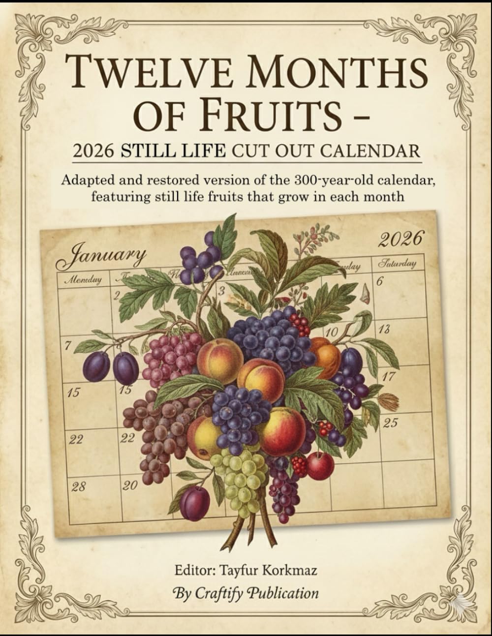 Twelve Months of Fruit: A Monthly Planner of 2026 Featuring Restored 300-Year-Old Fruit Harvest Calendar baixar livro de graça