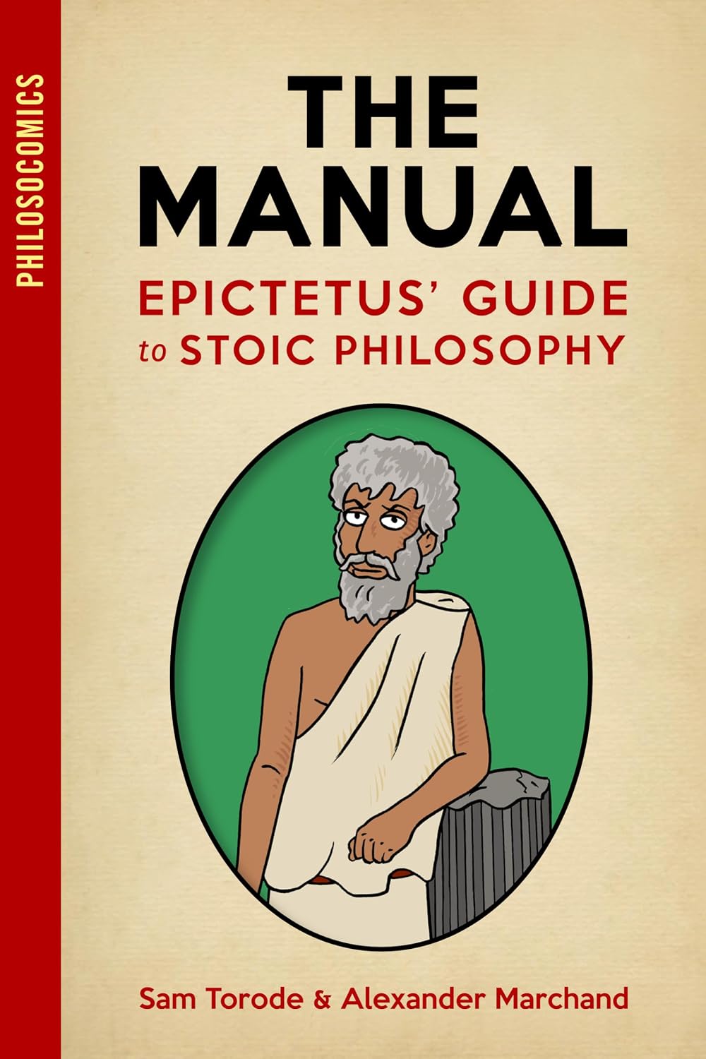 The Manual: Epictetus' Guide to Stoic Philosophy (PhilosoComics) (English Edition) baixar o livro de graça