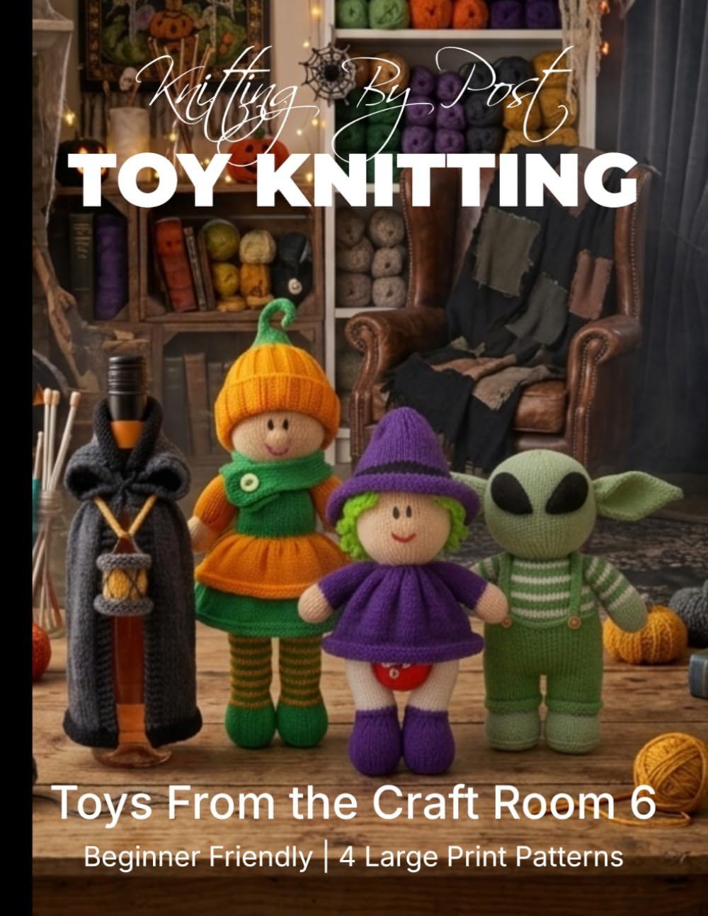 Knitting by Post: Toys From The Craft Room Part 6 – 4 Easy-to-Follow Large Print Toy Designs: Toy Knitting Patterns Large Print (LARGE PRINT Knitting by Post) baixar livro de graça