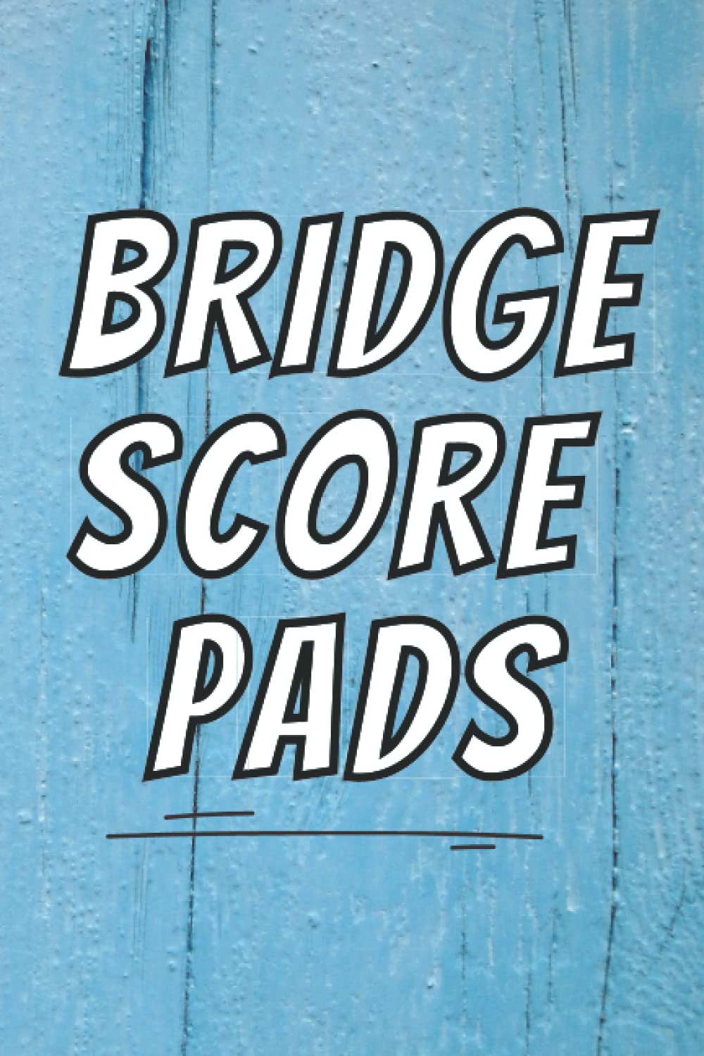 Bridge score Pads: Keep track of your Bridge Points in style with 120 Bridge Points Game Sheets.: 6x9 inches & 120 pages. baixar livro de graça