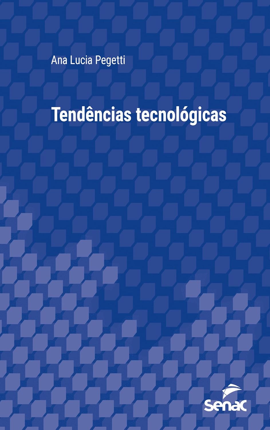 ler totalmente Tendências Tecnológicas (Série Universitária)