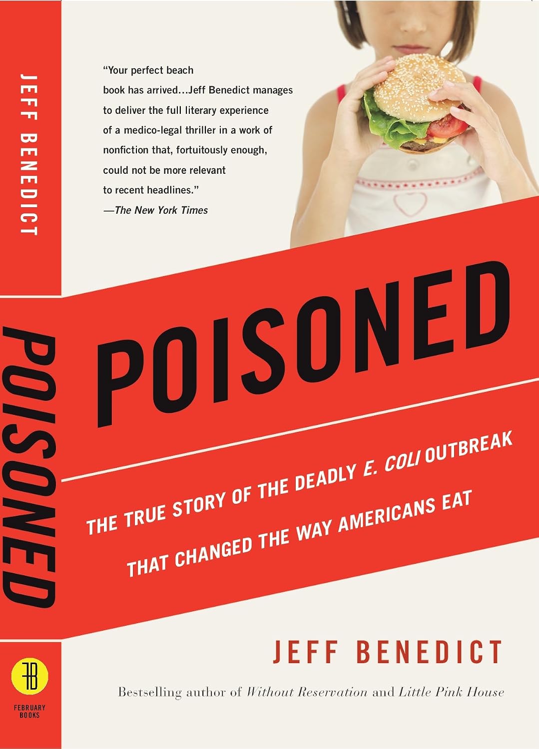ler totalmente Poisoned: The True Story of the Deadly E. Coli Outbreak That Changed the Way Americans Eat (English Edition)