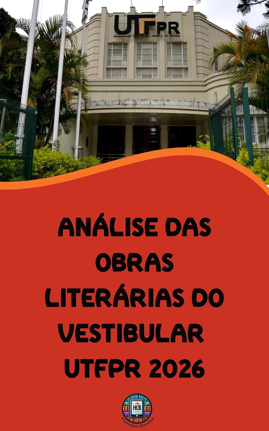 Análise das Obras Literárias do Vestibular UTFPR 2026 (O essencial para vestibulares) baixar livro de graça