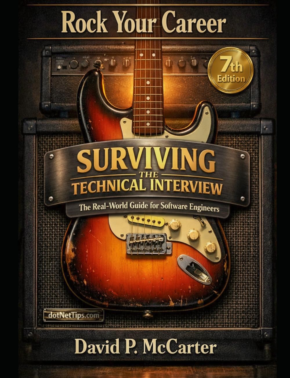 Rock Your Career: Surviving the Technical Interview: The Real-World Guide to Landing Your Next Software Engineering Job baixar o livro de graça