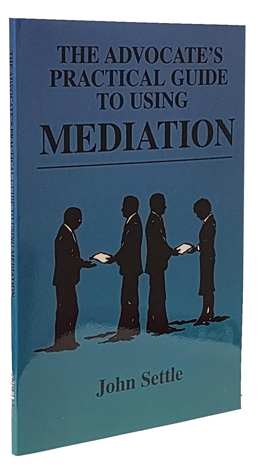 The Advocate's Practical Guide to Using Mediation baixar livro de graça