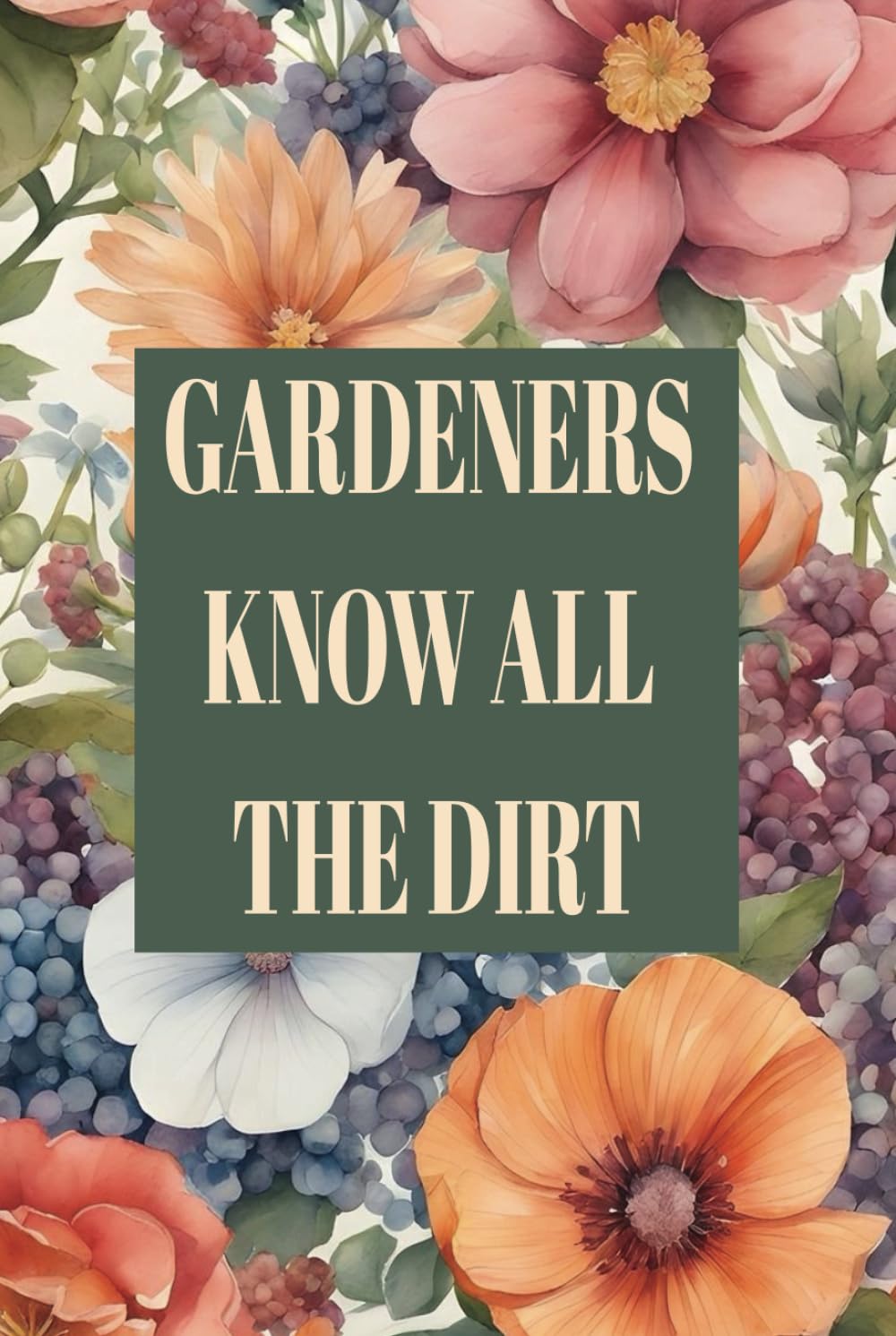 capítulo por capítulo baixar GARDENERS KNOW ALL THE DIRT: The Gardening Log Book