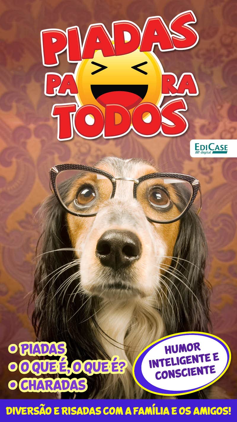 ler totalmente Piadas Para Todos Ed. 71 - Humor Inteligente e Consciente (EdiCase Publicações)