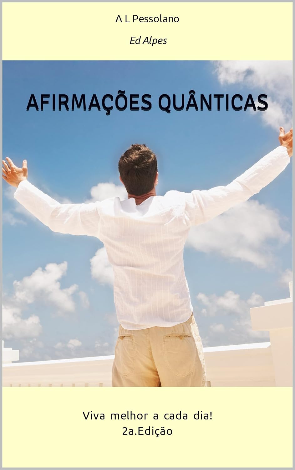 ler totalmente Afirmações Quânticas: Viva melhor a cada dia!