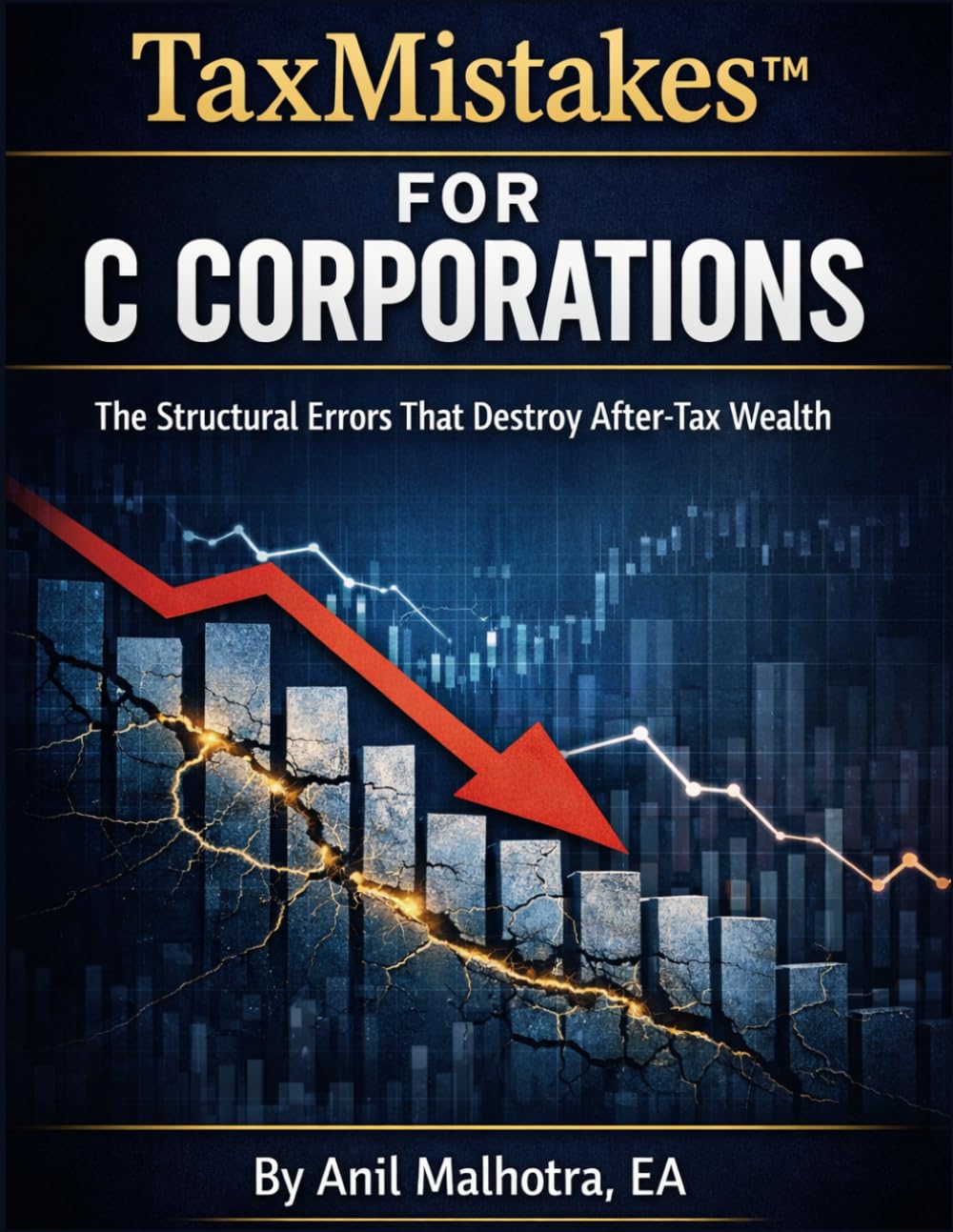ler totalmente TaxMistakesTM for C Corporations: The Structural Errors That Destroy After-Tax Wealth (RIGHTLY INCORPORATED)