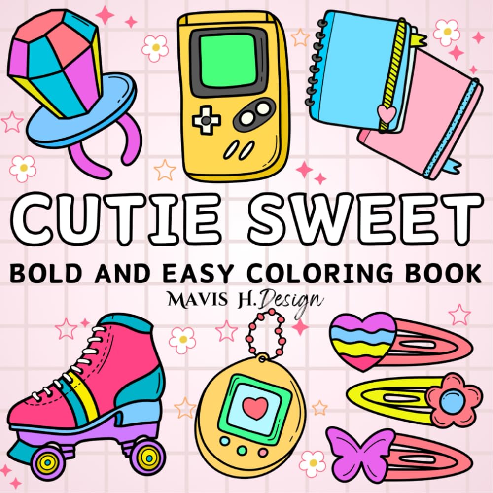 Cutie Sweet: Coloring Book for Adults, Teens and Kids, Fun and Relaxing, Simple and Big Designs for Stress Relief (Bold & Easy Coloring) baixar livro de graça