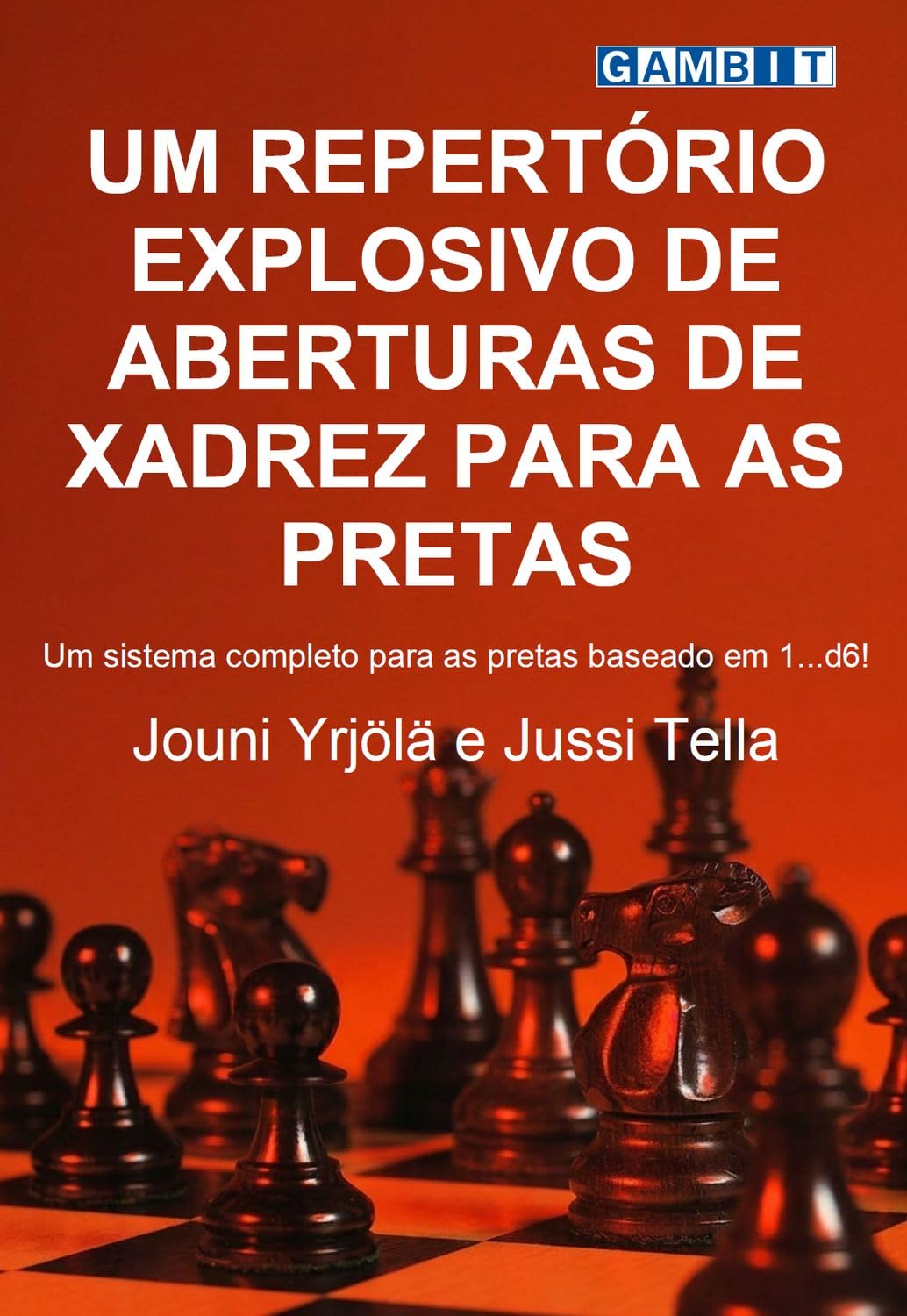 Um repertório explosivo de aberturas de xadrez para as pretas (Repertório de aberturas de xadrez) baixar livro de graça