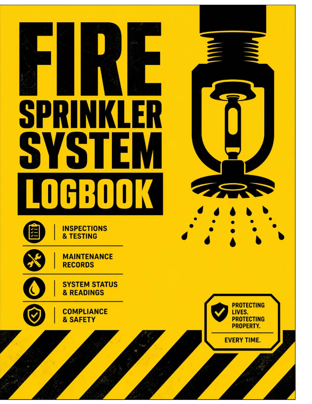 Fire Sprinkler System Logbook: Industrial Fire Safety Log, Sprinkler Maintenance Tracker & Inspection Record baixar livro de graça